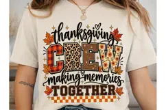 Thanksgiving Crew Making Memories PNG Sh Product Image 1