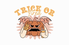 Trick Or Tired Funny Halloween T-shirt Design Product Image 1