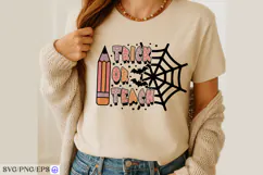 Trick or Teach Halloween SVG PNG T-shirt Design Product Image 3