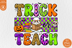 Trick or Teach Halloween Sublimation, Teacher Ghost Design Product Image 1