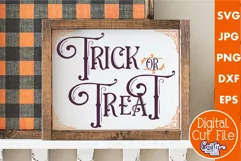 Trick or Treat Spooky Halloween Farmhouse Sign Svg Product Image 1