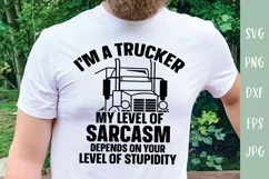 My Level Of Sarcasm - Funny Trucker SVG - 18 Wheeler SVG Product Image 1
