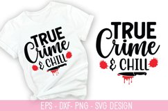 True Crime SVG Bundle - True Crime T- Shirt Design Product Image 9
