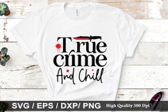 True crime Quotes Design - True crime T-shirt Design Product Image 4