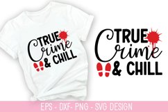True Crime SVG Bundle - True Crime T- Shirt Design Product Image 12