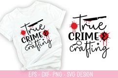 True Crime SVG Bundle - True Crime T- Shirt Design Product Image 11