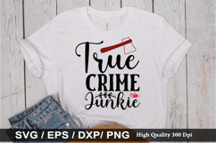 True crime SVG Bundle - True crime T-shirt Design Product Image 7