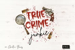 True Crime Junkie PNG | Halloween PNG Product Image 4
