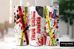 True Crime Sublimation Tumbler Design Bloody Tumbler Wrap