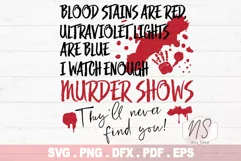Funny True Crime SVG! A high-quality file for a serial killer and murder shows documentary junkies that are perfect for Cricut and Silhouette cutting machines.