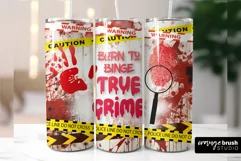 True Crime Tumbler Design Halloween 20oz Tumbler Wrap
