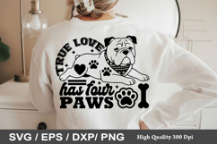 True love has four paws - Dog Bandana SVG Design Product Image 1
