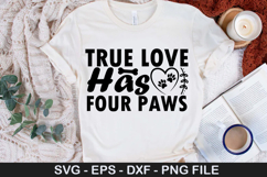 Dog Bandana SVG Design - True Love Has Four Paws Product Image 5