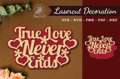 True Love Never Ends Laser Cut Decoration Product Image 1