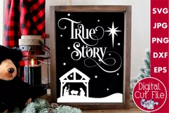 True Story Christian Christmas Farmhouse Sign Svg Product Image 1