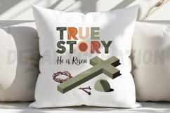 True Story He is Risen Sublimation PNG Product Image 3