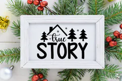 True Story Sign SVG, Farmhouse Christmas Sign Product Image 2