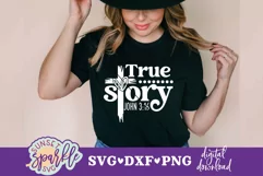 True Story John 3:16 SVG, DXF and PNG files| Easter svg file Product Image 3