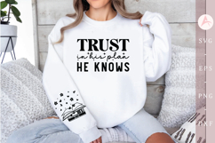 Trust in His plan He knows Sleeve SVG Product Image 1