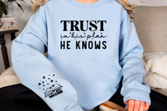 Trust in His plan He knows Sleeve SVG Product Image 2