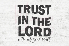 Trust In The Lord With All Your Heart SVg Product Image 4