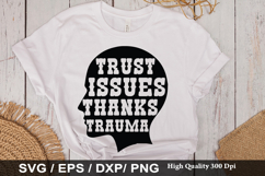 Funny Mental Health Awareness SVG Design - Trust issues than Product Image 5
