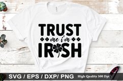Trust me im iruish SVG - St. Patrick&#039;s Day Design Product Image 1