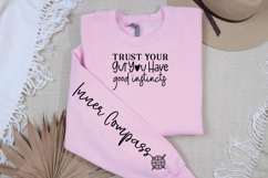 Trust your gut you have good instincts Sleeve SVG Product Image 2