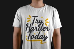 Try Harder Today Quote Design for TShirt Available in SVG PNG EPS AI CDR