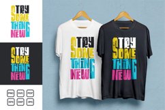 Try Somethin New Typography T-shirt Design