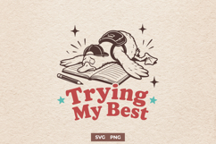 Trying My Best SVG PNG, Tired Goose, Funny Back to School Product Image 1