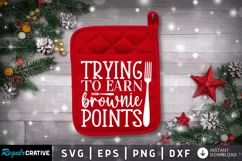 Trying to earn brownie SVG, Christmas Pot holder SVG Design Product Image 1