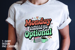 Monday quote tshirt sublimation png Product Image 1