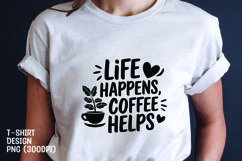 Coffee quote t-shirt sublimation png Product Image 1