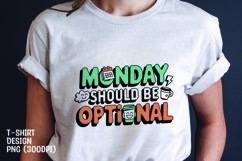 Monday quote tshirt sublimation png Product Image 1