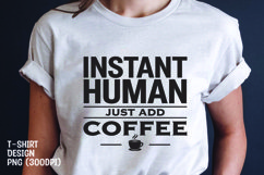 Coffee quote t-shirt sublimation png Product Image 1