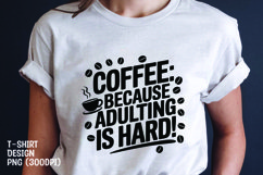 Coffee tshirt sublimation png Product Image 1