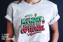 Monday quote tshirt sublimation png Product Image 1