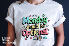 Monday quote tshirt sublimation png Product Image 1