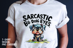 Dog sarcastic t-shirt sublimation png Product Image 1