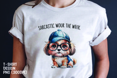 Dog sarcastic quote tshirt sublimation png Product Image 1