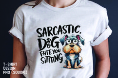 Dog sarcastic t-shirt sublimation png Product Image 1
