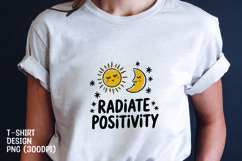 Radiate positivity tshirt sublimation design Product Image 1