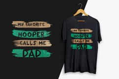 My favourite hooper calls me Dad t-shirt design Product Image 1