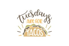Tuesdays Are For Tacos Product Image 1