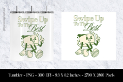 Swipe Up To The Best Tumbler Sublimation Design PNG Product Image 1