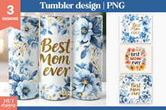 Best Mom Ever tumbler wrap, Mothers Day sublimation Product Image 1