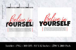 Belive In Yourself Tumbler Sublimation Design PNG Product Image 1