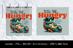 Slow &amp; Hungry Turtle Tumbler Sublimation Design Product Image 1
