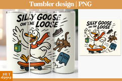 Silly Goose tumbler 20oz, Sarcastic quote Funny tumbler wrap Product Image 1
